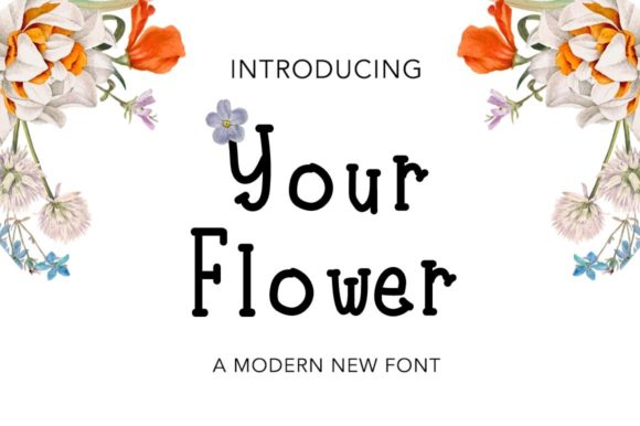 Your Flower Font Poster 1