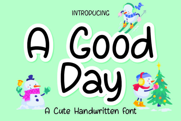 A Good Day Font Poster 1