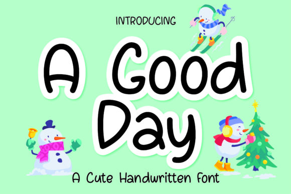 A Good Day Font