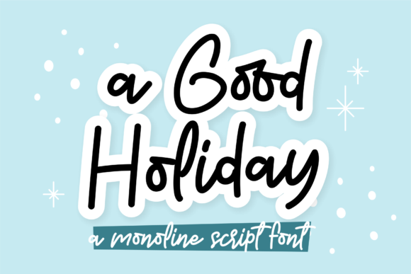 A Good Holiday Font Poster 1