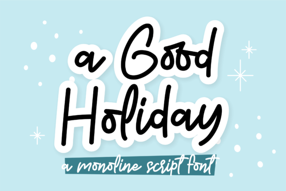 A Good Holiday Font