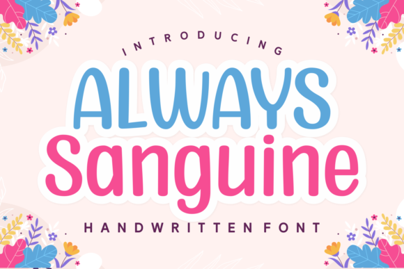 Always Sanguine Font