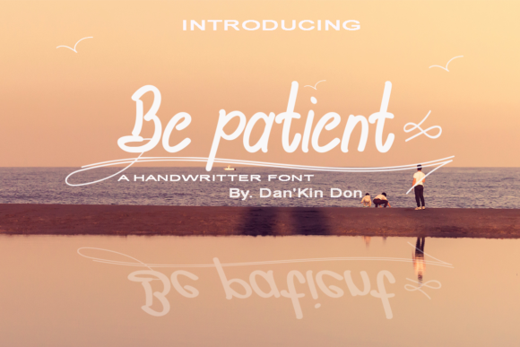 Be Patient Font Poster 1