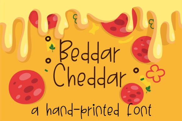 Beddar Cheddar Font