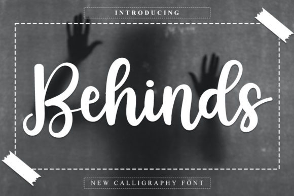 Behinds Font