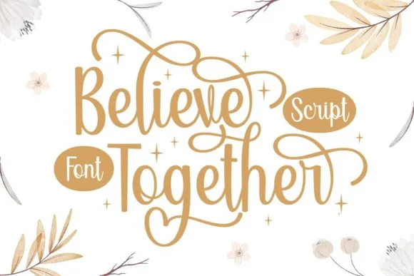 Believe Together Font Believe Together Font Poster 1