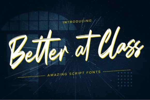 Better at Class Font Poster 1