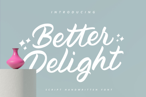 Better Delight Font Poster 1