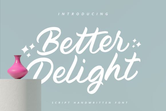 Better Delight Font Better Delight Font Poster 1
