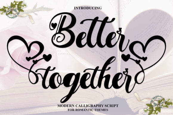 Better Together Font Poster 1