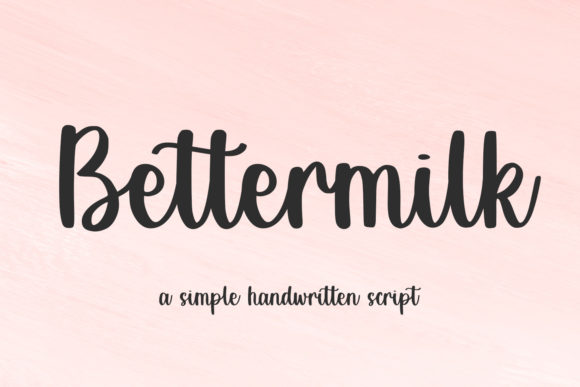 Bettermilk Font