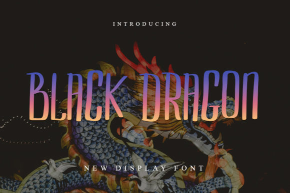 Black Dragon Font Poster 1