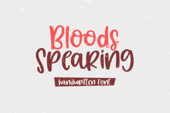 Bloods Spearing Font Poster 1