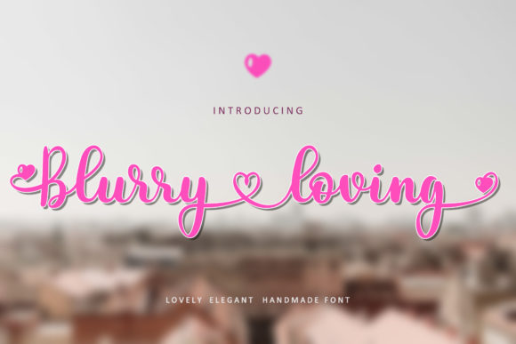 Blurry Loving Font Poster 1