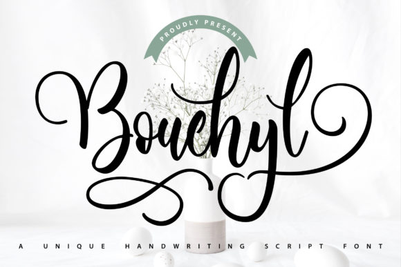 Bouchyl | Unique Handwriting Script Font Font Poster 1