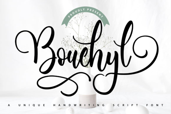 Bouchyl | Unique Handwriting Script Font Font Poster 1