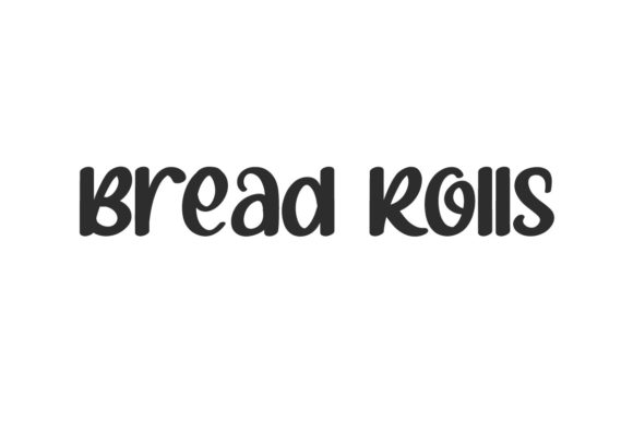 Bread Rolls Font Poster 1