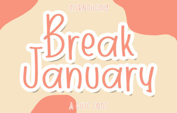 Break January Font Poster 1