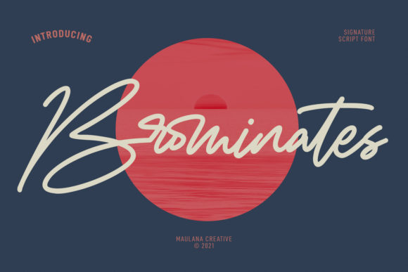 Brominates Signature Font Poster 1