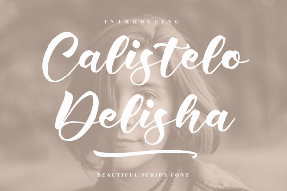 Calistelo Delisha Font