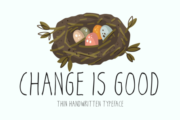 Change is Good Font Poster 1