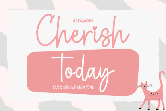 Cherish Today Font Poster 1