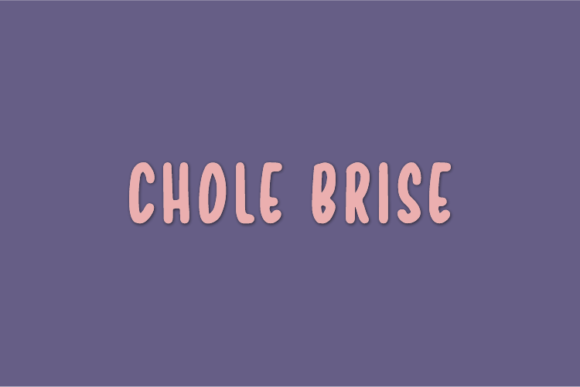 Chole Brise Font Poster 1