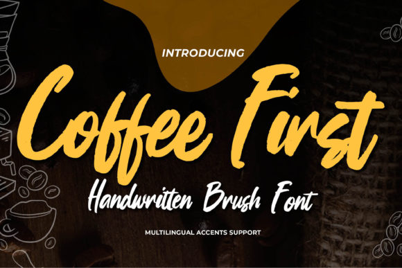 Coffee First Font Poster 1