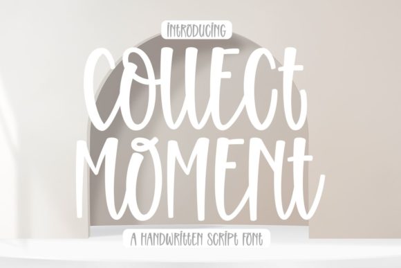 Collect Moment Font Poster 1