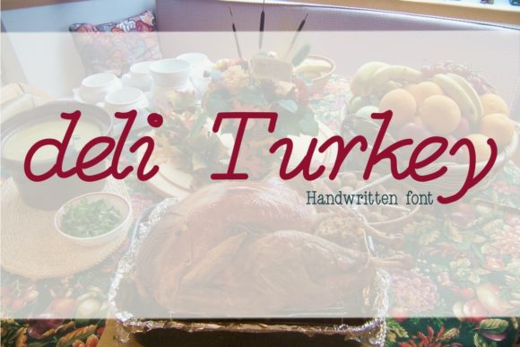 Deli Turkey Font