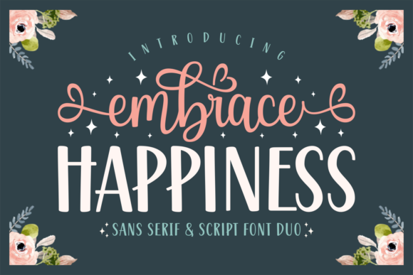 Embrace Happiness Font