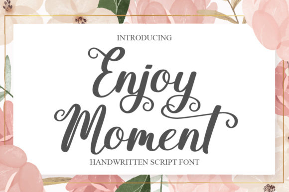Enjoy Moment Font