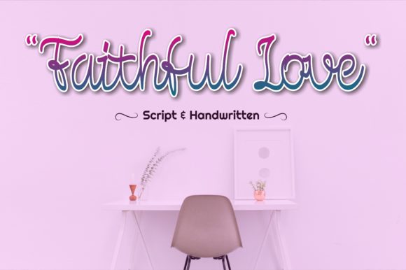 Faithful Love Font