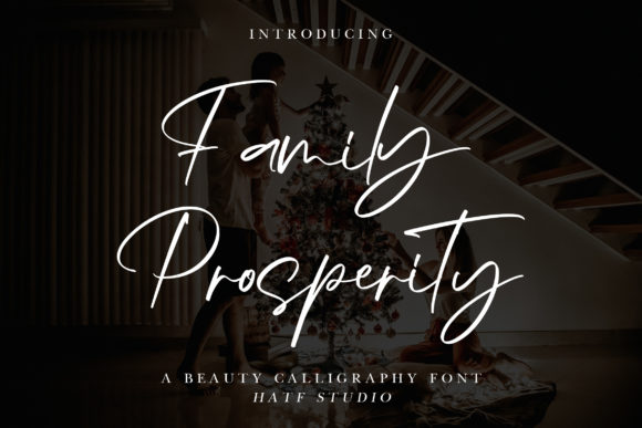 Family Prosperity Font