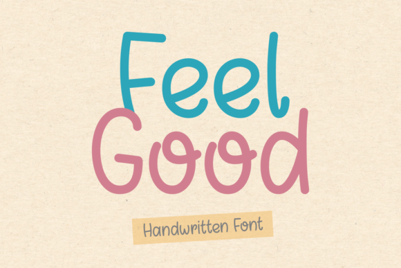 Feel Good Font