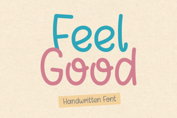 Feel Good Font Poster 1