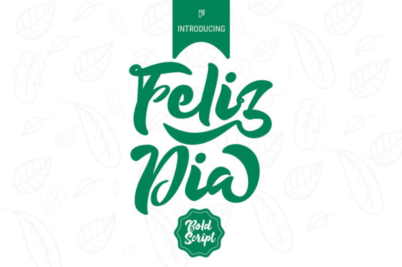 Feliz Dia Font