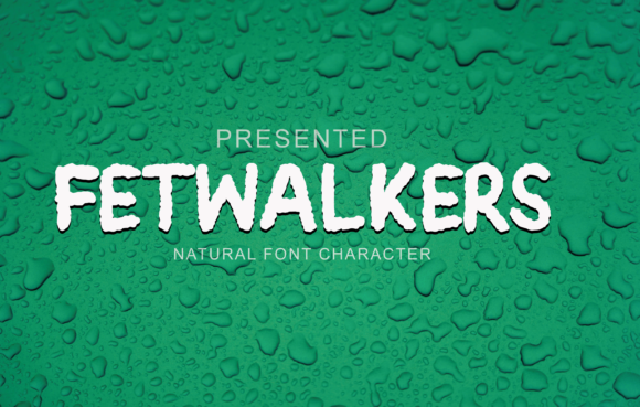 Fetwalkers Font Poster 1