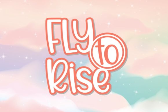 Fly to Rise Font