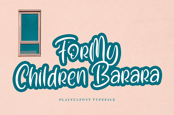 For My Children Barara Font Poster 1