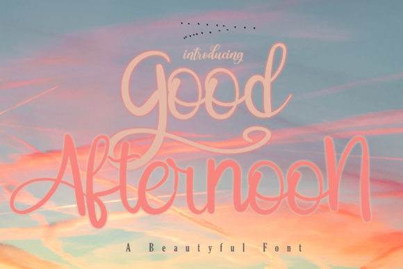 Good Afternoon Font