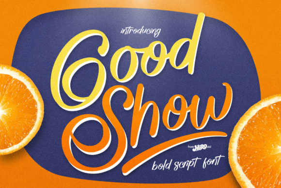 Good Show Font Poster 1
