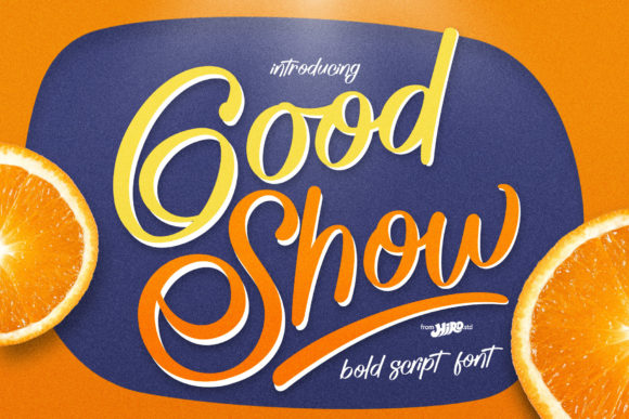 Good Show Font