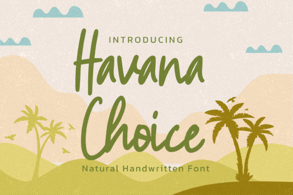 Havana Choice Font Poster 1