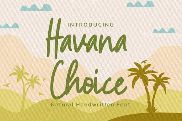 Havana Choice Font