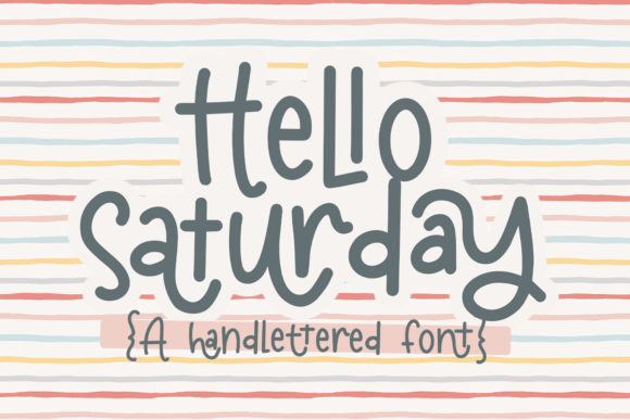 Hello Saturday Font Poster 1
