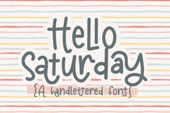 Hello Saturday Font Hello Saturday Font Poster 1