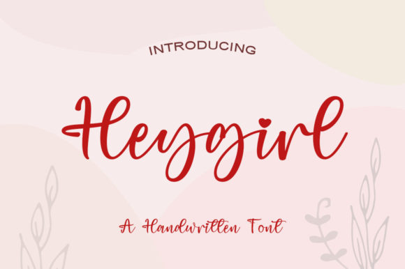 Hey Girl Font