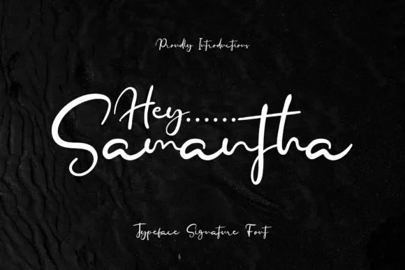 Hey Samantha Font Hey Samantha Font Poster 1