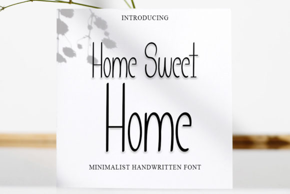 Home Sweet Home Font